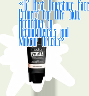 Best drugstore makeup primer