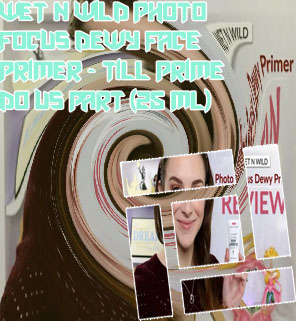 Wet n wild dewy primer